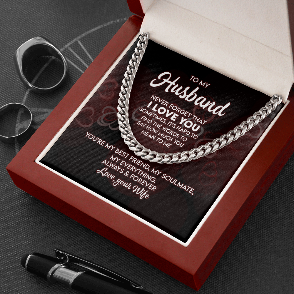 To My Husband - I Love You - Cuban Link Chain KT17