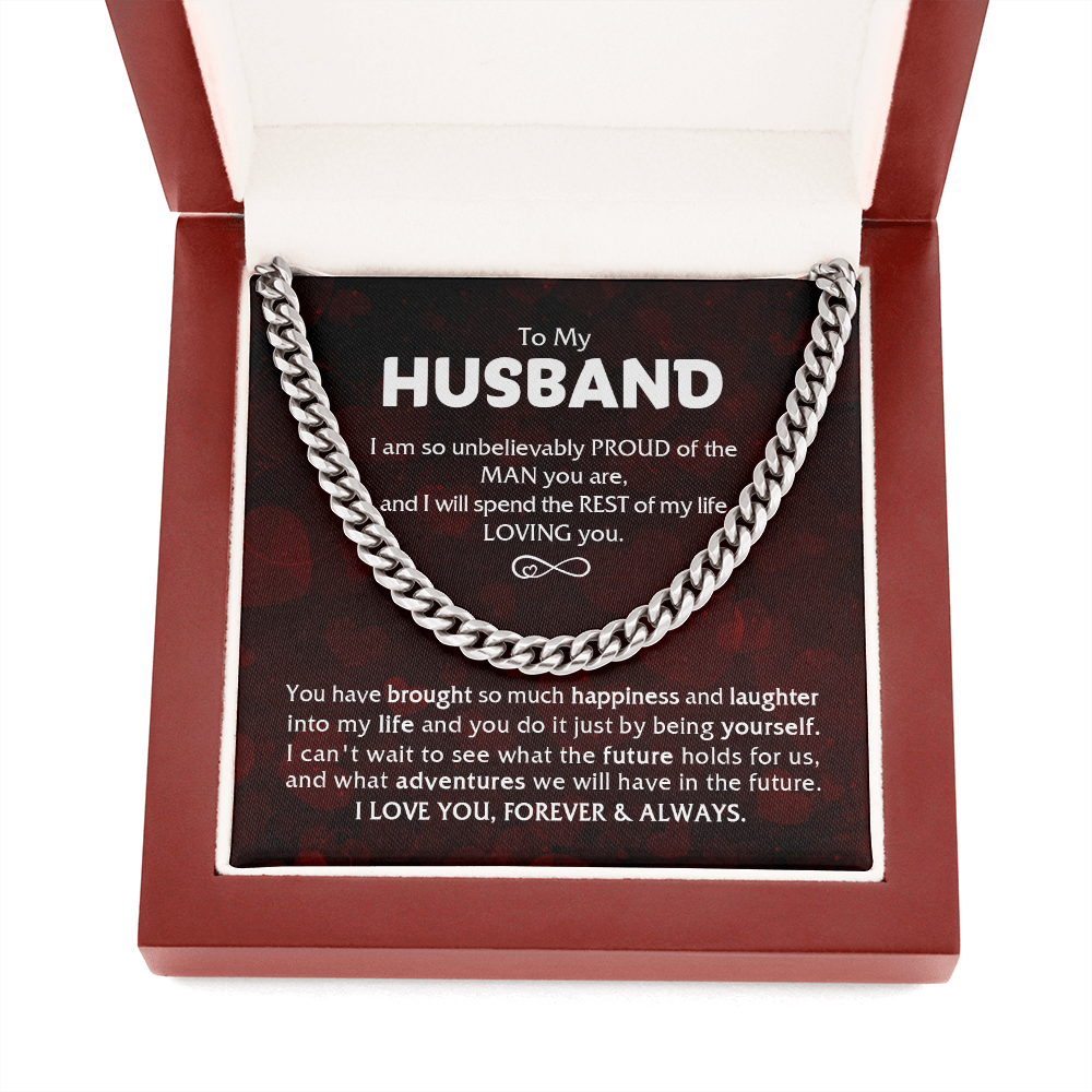 To My Husband - Proud Of The Man - Cuban Link Chain KT14