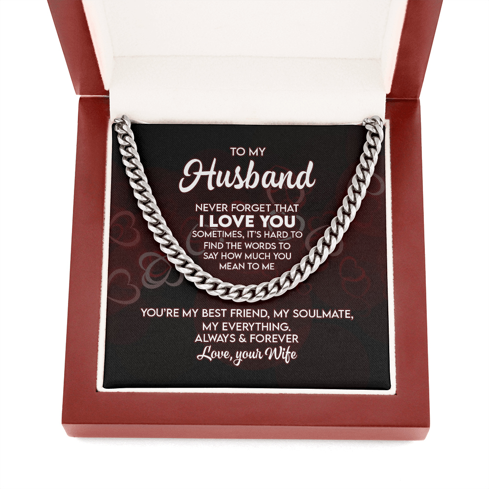 To My Husband - I Love You - Cuban Link Chain KT17