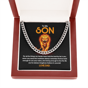 To My Son - Believe In Yourself As Much As I Believe In You - Cuban Link Chain SO85T