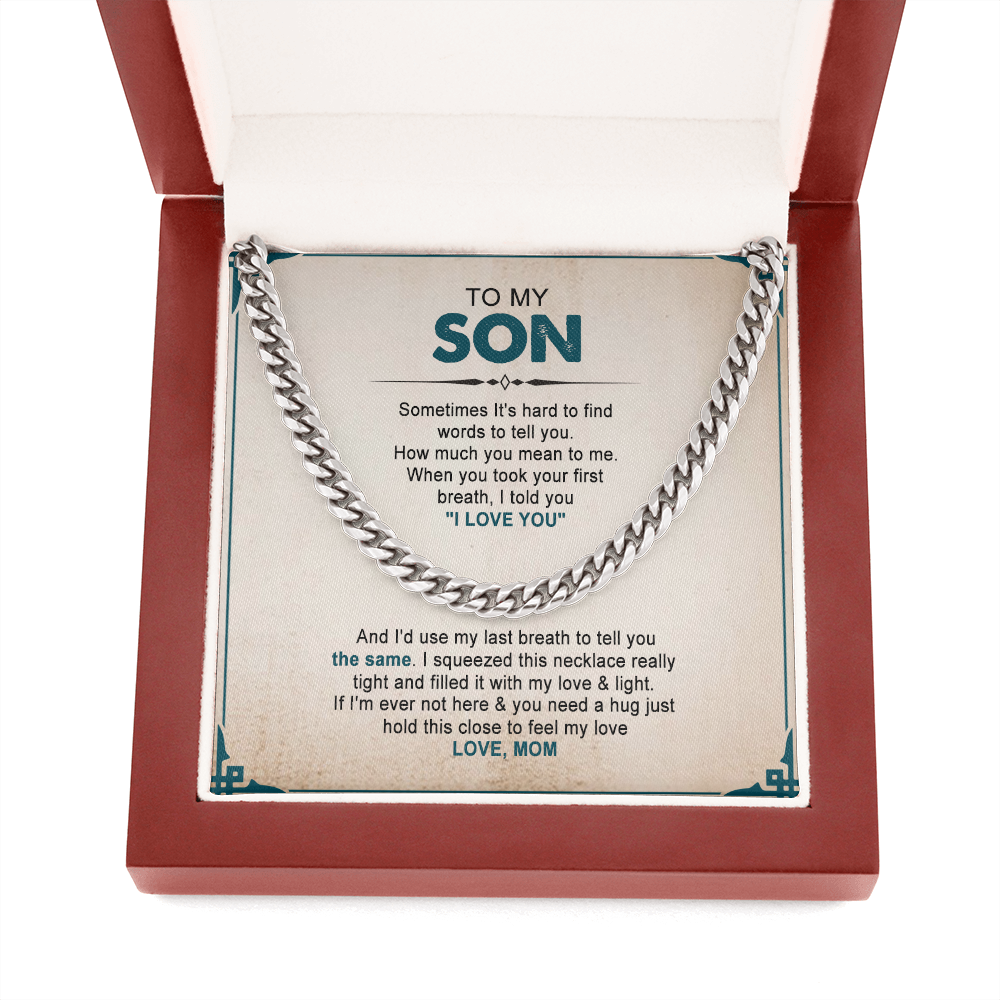 To My Son - You Mean The Word To Me - Cuban Link Chain SO93V