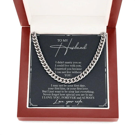 To My Husband - Never Forget How Special You Are To Me - Cuban Link Chain SO84T - Charming Present