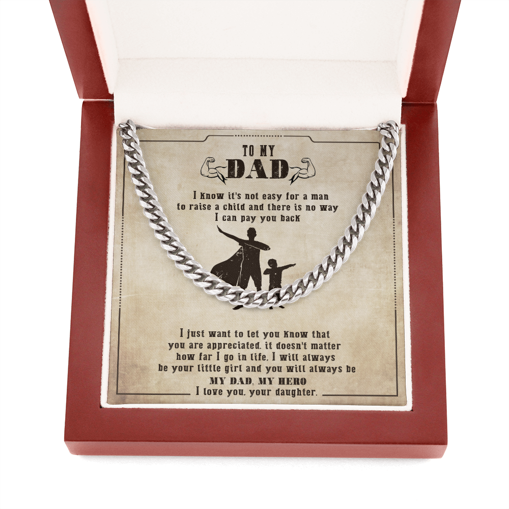 To My Dad - You Will Always Be My Dad & My Hero - Cuban Link Chain SO133V