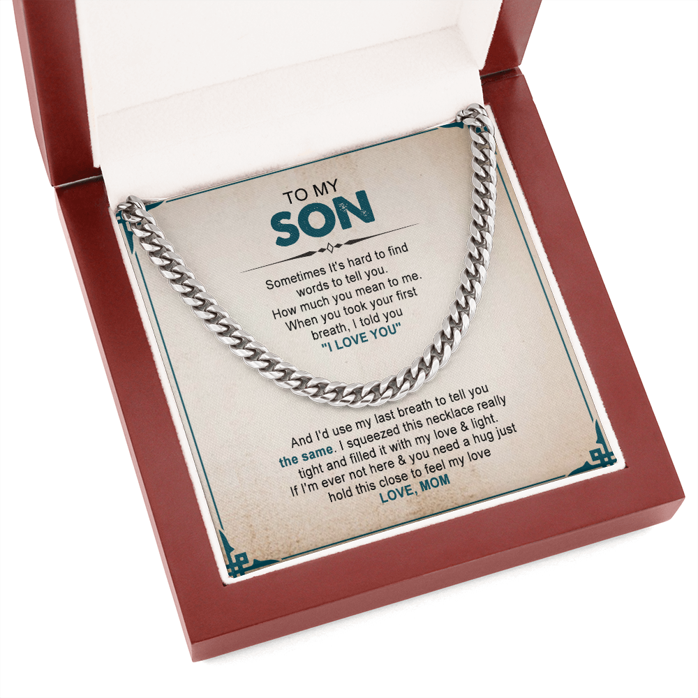 To My Son - You Mean The Word To Me - Cuban Link Chain SO93V