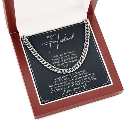 To My Husband - Never Forget How Special You Are To Me - Cuban Link Chain SO84T - Charming Present