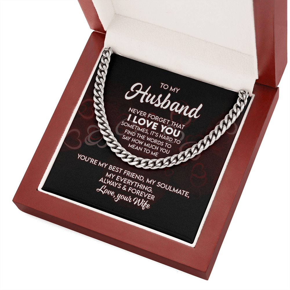 To My Husband - I Love You - Cuban Link Chain KT17