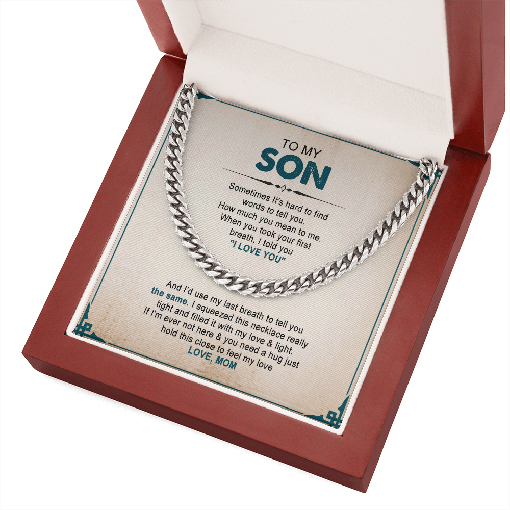 To My Son - You Mean The Word To Me - Cuban Link Chain SO93V