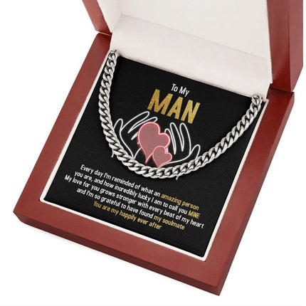 To My Man - You Are My Happily Ever After - Cuban Link Chain SO94T - Charming Present