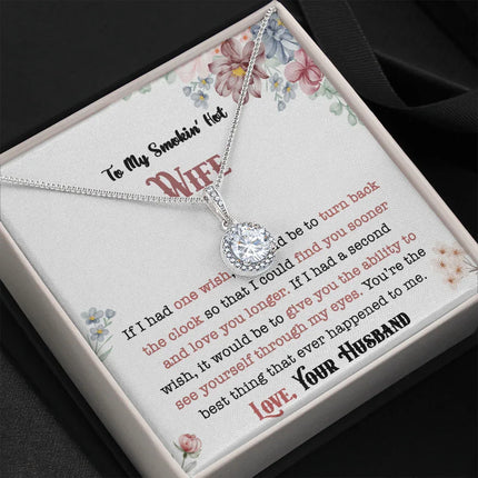 To My Smokin' Hot Wife - Love You Longer - Necklace DR01v5 - Charming Present