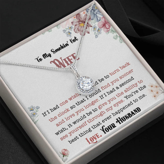 To My Smokin' Hot Wife - Love You Longer - Necklace DR01v5 - Charming Present