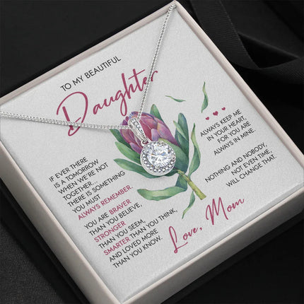 To My Beautiful Daughter - Always Remember - Necklace SO39 - Charming Present