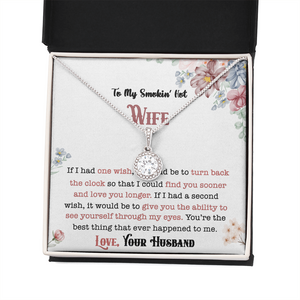 To My Smokin' Hot Wife - Love You Longer - Necklace DR01v5