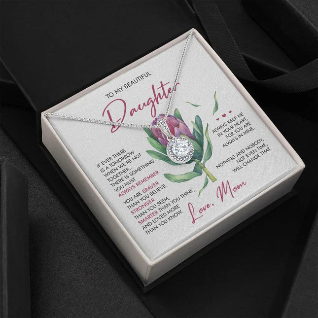 To My Beautiful Daughter - Always Remember - Necklace SO39 - Charming Present