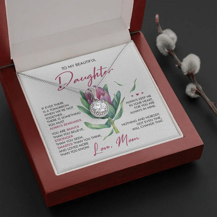 To My Beautiful Daughter - Always Remember - Necklace SO39 - Charming Present