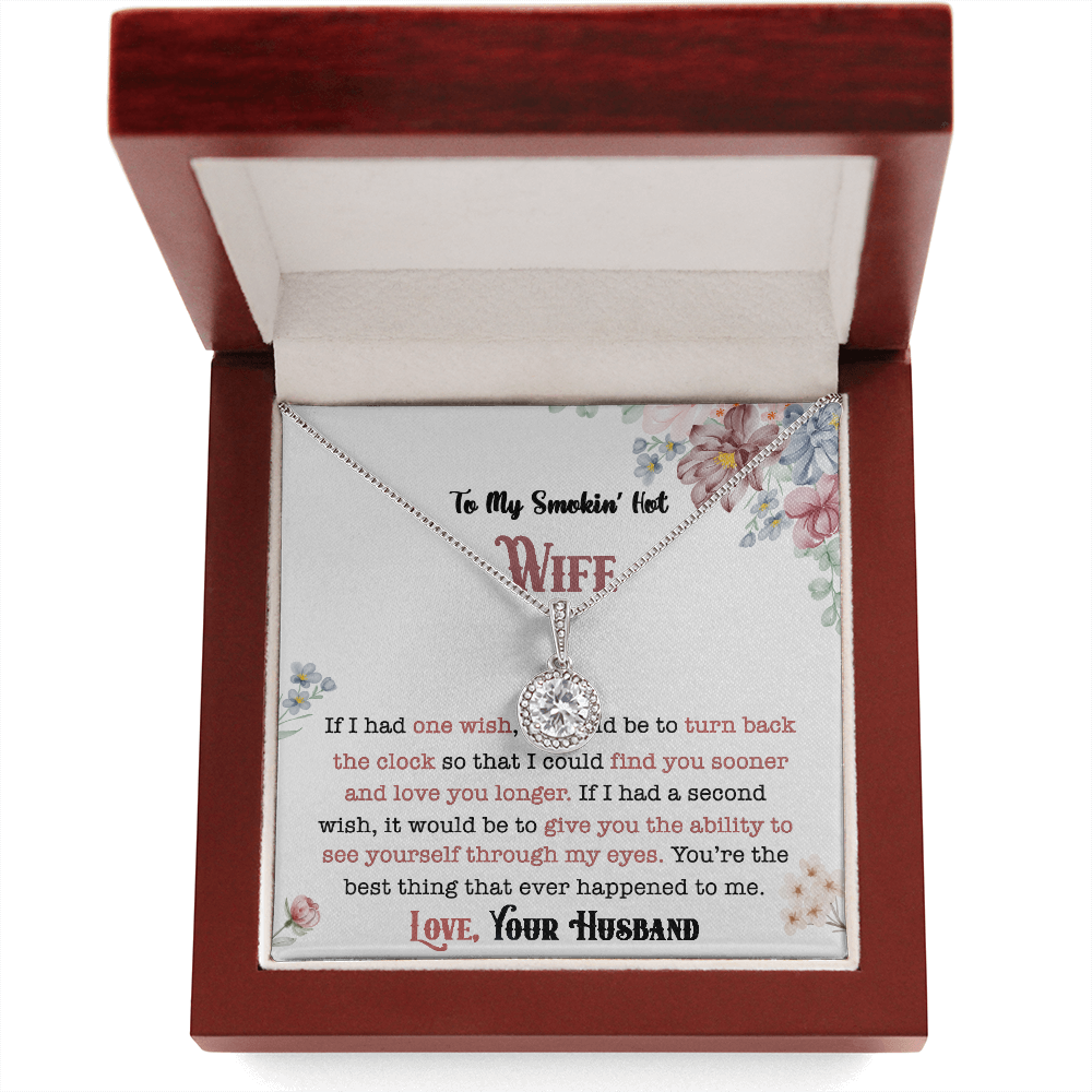 To My Smokin' Hot Wife - Love You Longer - Necklace DR01v5