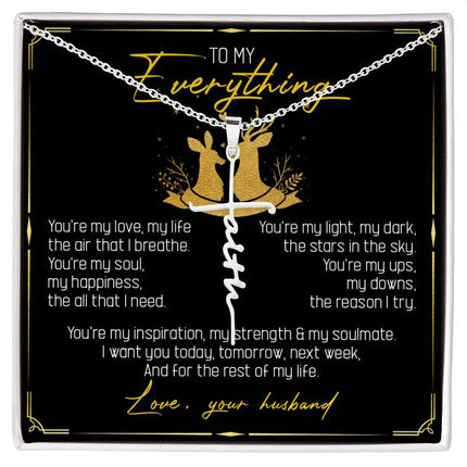 To My Everything - You Are My Soul And Happiness - Faith Necklace SO115T - Charming Present