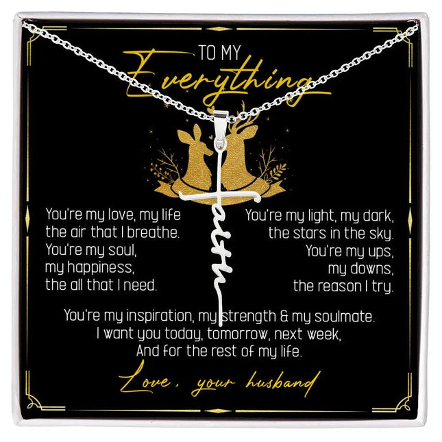 To My Everything - You Are My Soul And Happiness - Faith Necklace SO115T - Charming Present
