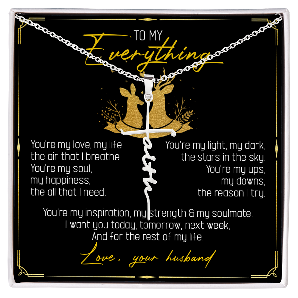 To My Everything - You Are My Soul And Happiness - Faith Necklace SO115T