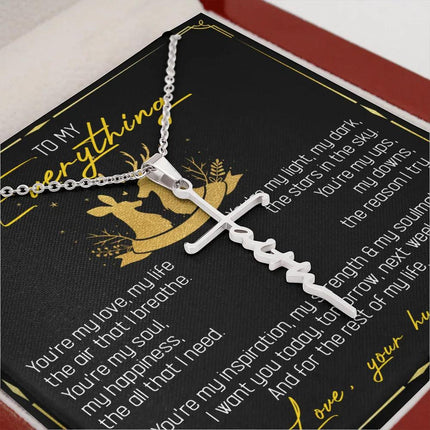 To My Everything - You Are My Soul And Happiness - Faith Necklace SO115T - Charming Present