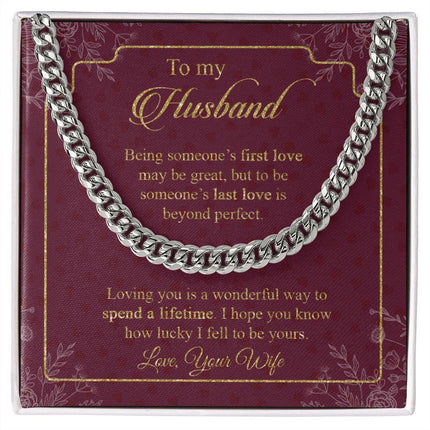 Husband - Wife - Loving You Is A Wonderful Way To Spend A Lifetime - Cuban Link Chain - Charming Present