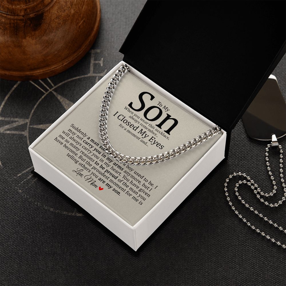 Son - Mom - Always Carry You In My Heart - Cuban Link Chain