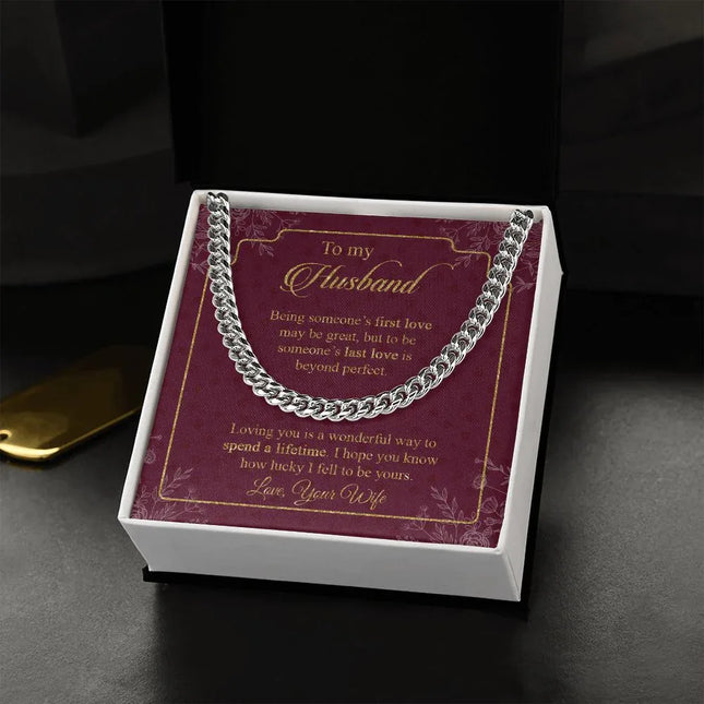 Husband - Wife - Loving You Is A Wonderful Way To Spend A Lifetime - Cuban Link Chain - Charming Present