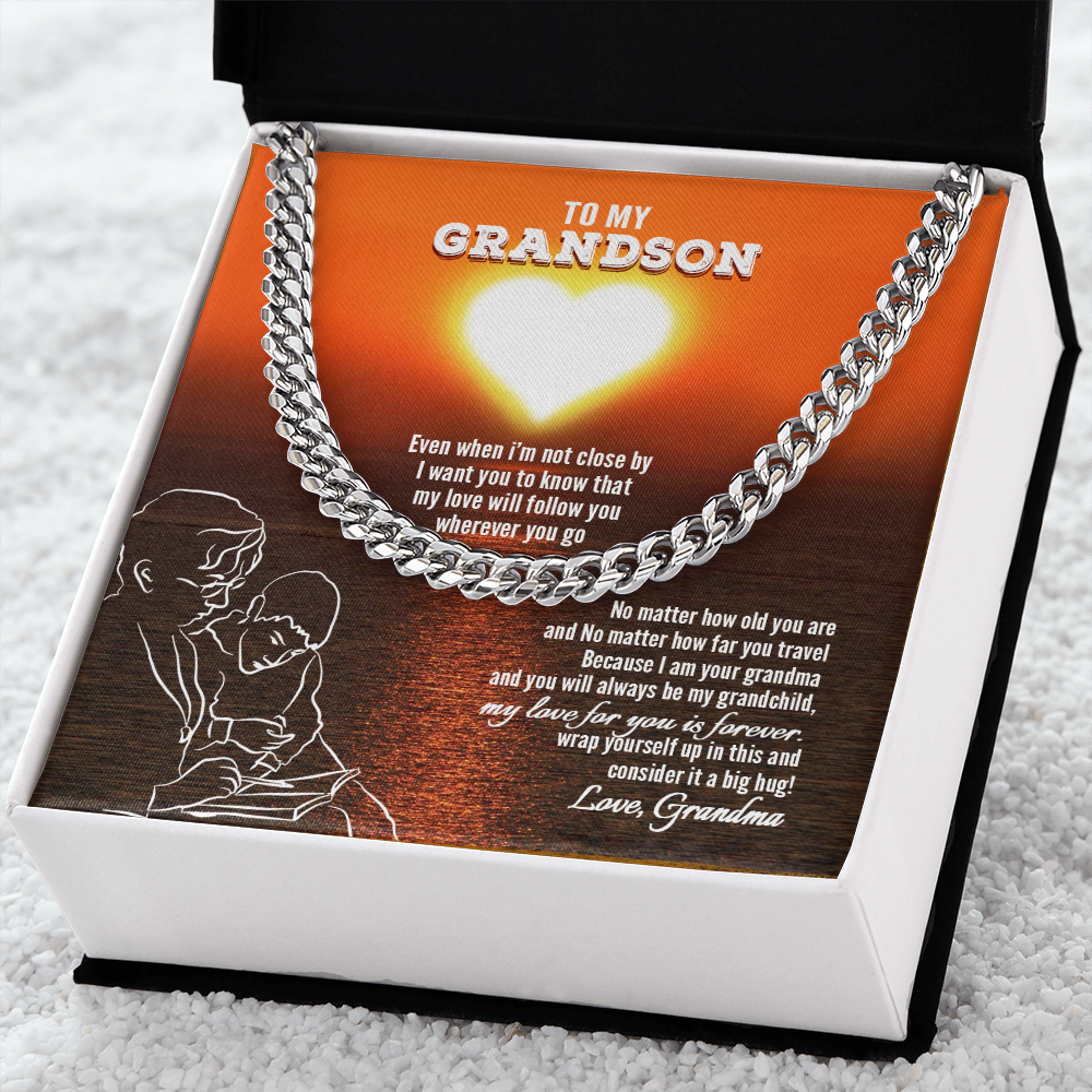 To My Grandson - My Love For You Is Forever - Cuban Link Chain SO131V