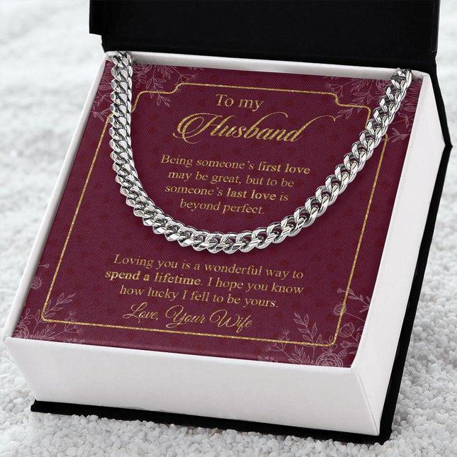 Husband - Wife - Loving You Is A Wonderful Way To Spend A Lifetime - Cuban Link Chain - Charming Present