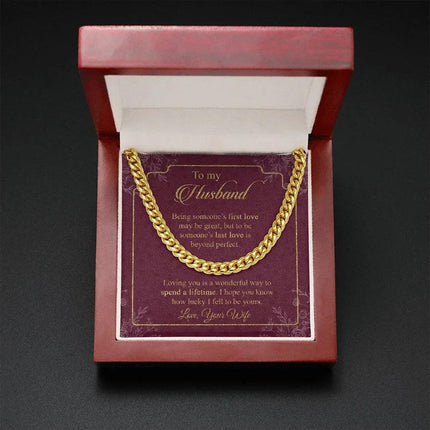 Husband - Wife - Loving You Is A Wonderful Way To Spend A Lifetime - Cuban Link Chain - Charming Present