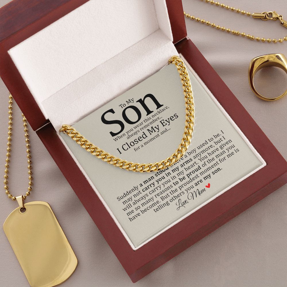 Son - Mom - Always Carry You In My Heart - Cuban Link Chain