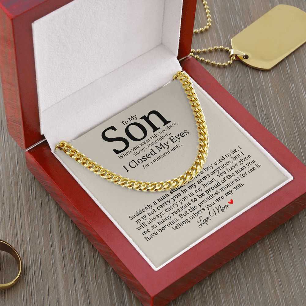 Son - Mom - Always Carry You In My Heart - Cuban Link Chain
