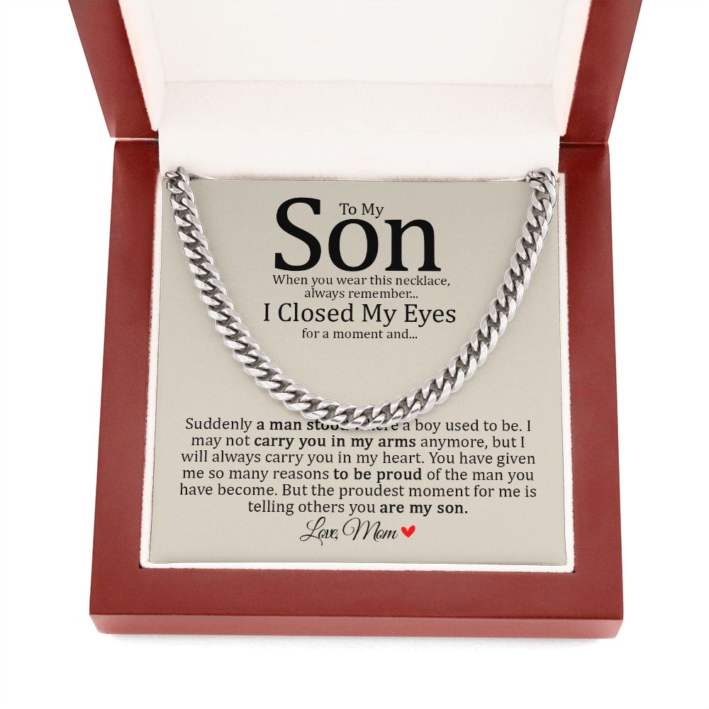 Son - Mom - Always Carry You In My Heart - Cuban Link Chain