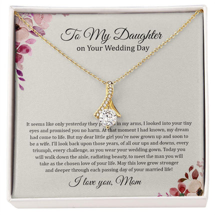 Daughter Mom - On Daughter's Wedding Day - Alluring Beauty Necklace - Charming Present