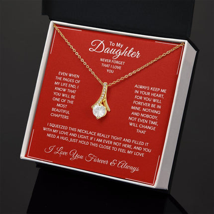 Daughter - I Love You Forever And Always - Alluring Beauty Necklace - Charming Present