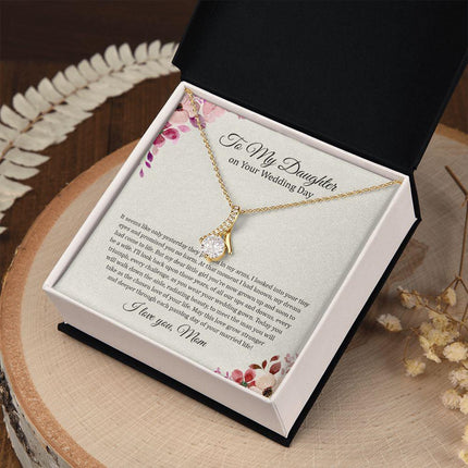 Daughter Mom - On Daughter's Wedding Day - Alluring Beauty Necklace - Charming Present