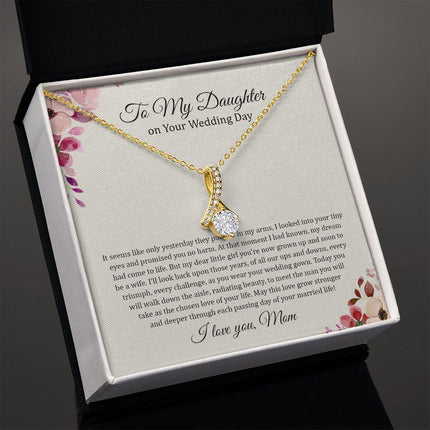 Daughter Mom - On Daughter's Wedding Day - Alluring Beauty Necklace - Charming Present