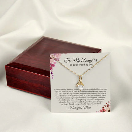 Daughter Mom - On Daughter's Wedding Day - Alluring Beauty Necklace - Charming Present