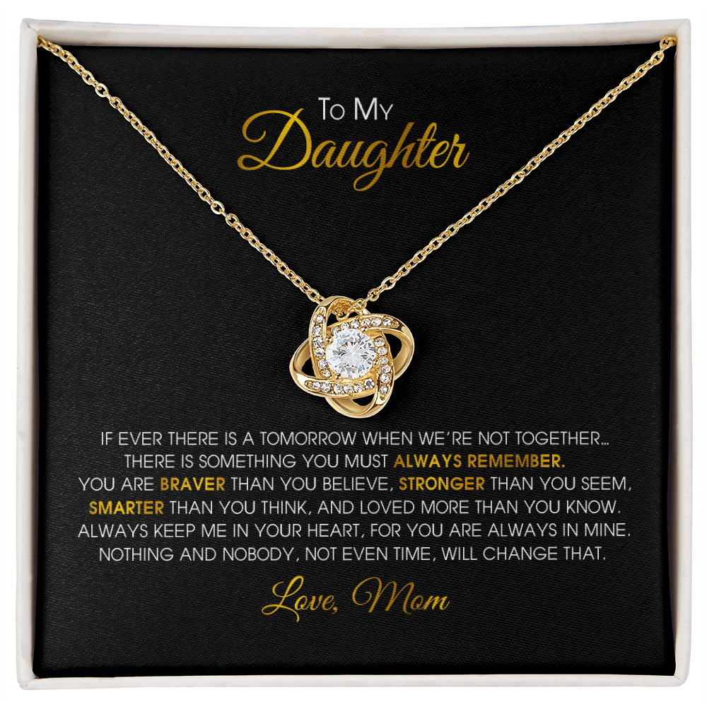 To My Daughter - You Are Always In Mine - Love Knot Necklace SO152V
