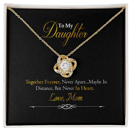 To My Daughter - Together Forever - Love Knot Necklace SO156V - Charming Present