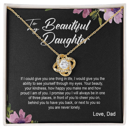 Daughter Dad - I Am Here For You Always And Forever - Love Knot Necklace - Charming Present