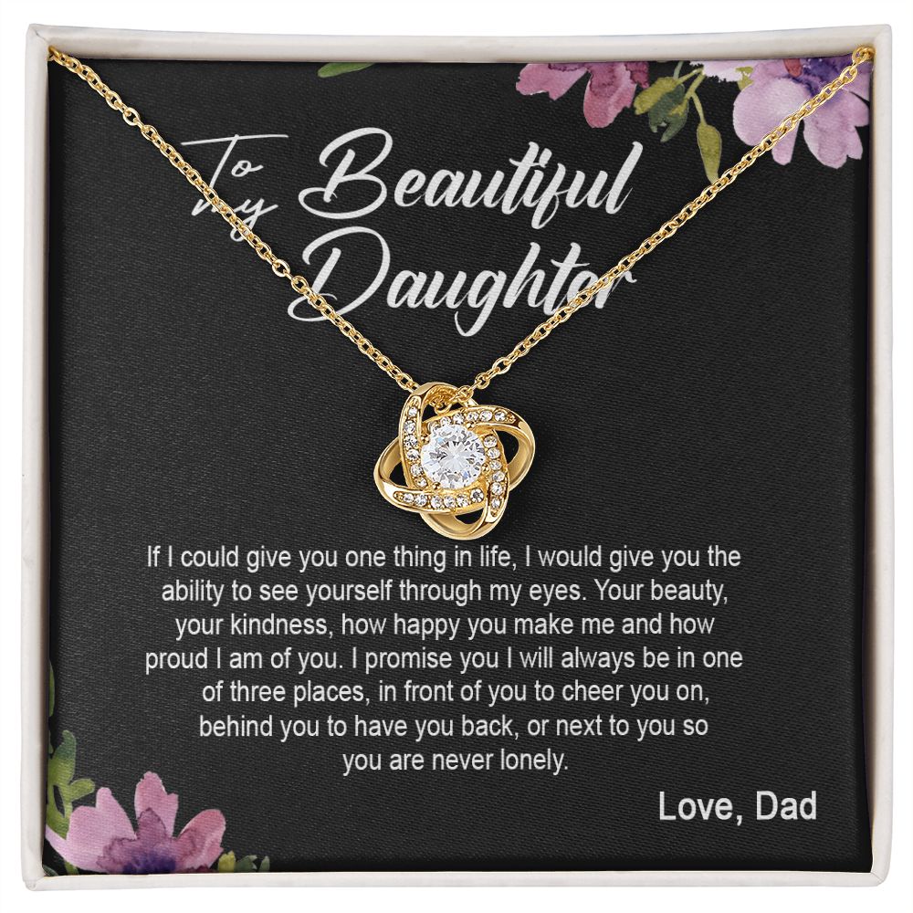 Daughter Dad - I Am Here For You Always And Forever - Love Knot Necklace