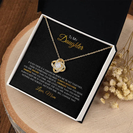 To My Daughter - You Are Always In Mine - Love Knot Necklace SO152V - Charming Present