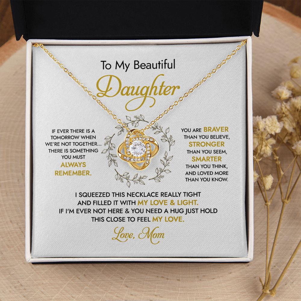 Daughter - Mom - You Are Braver Than You Believe - Love Knot Necklace