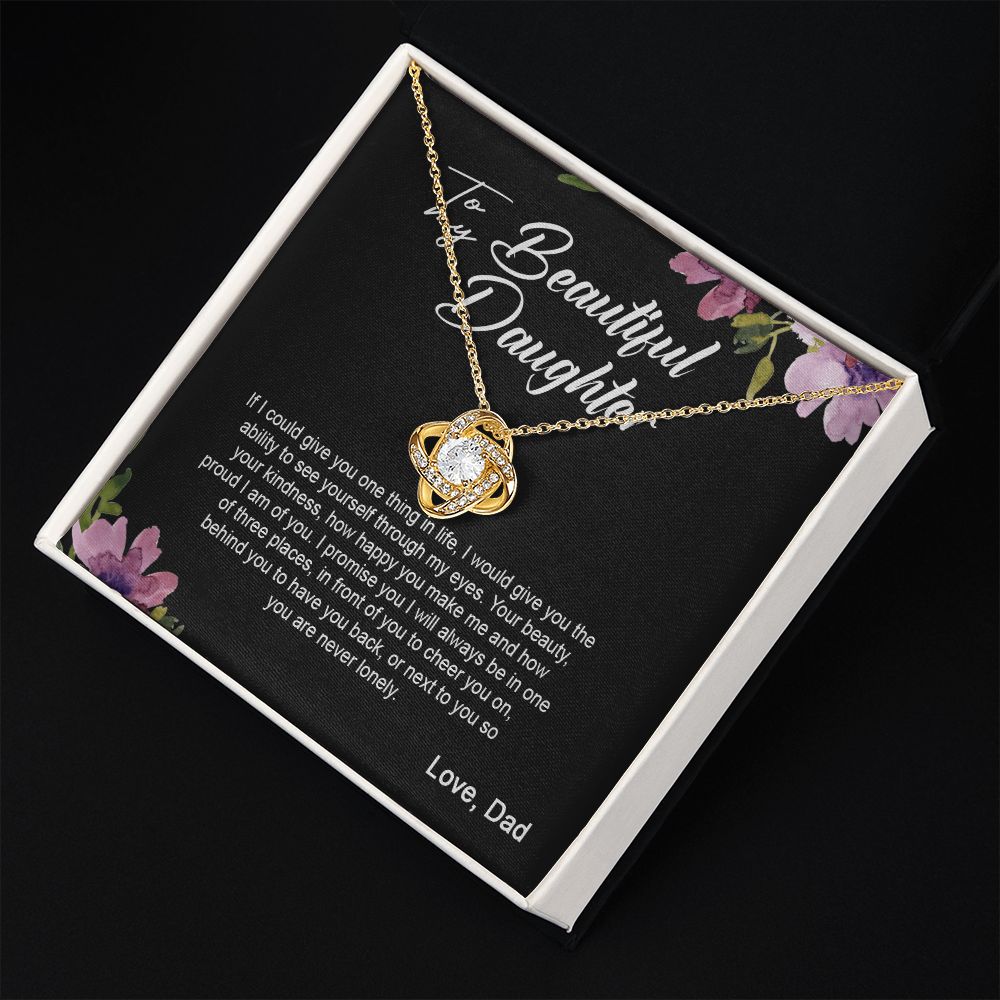 Daughter Dad - I Am Here For You Always And Forever - Love Knot Necklace