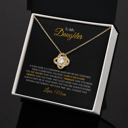 To My Daughter - You Are Always In Mine - Love Knot Necklace SO152V - Charming Present
