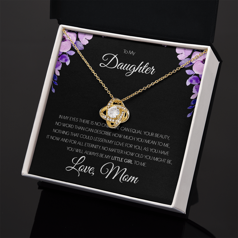 To My Daughter - You'll Always Be My Little Girl - Love Knot Necklace SO151T