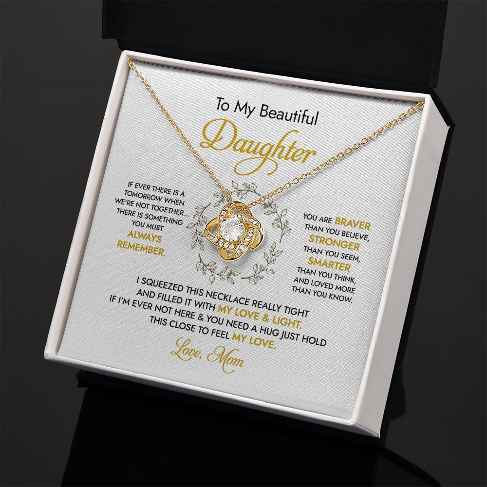 Daughter - Mom - You Are Braver Than You Believe - Love Knot Necklace