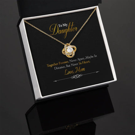 To My Daughter - Together Forever - Love Knot Necklace SO156V - Charming Present
