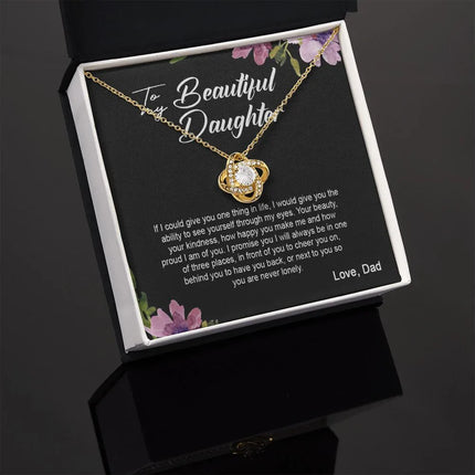Daughter Dad - I Am Here For You Always And Forever - Love Knot Necklace - Charming Present