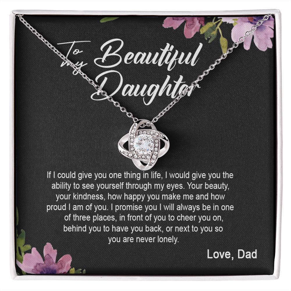 Daughter Dad - I Am Here For You Always And Forever - Love Knot Necklace